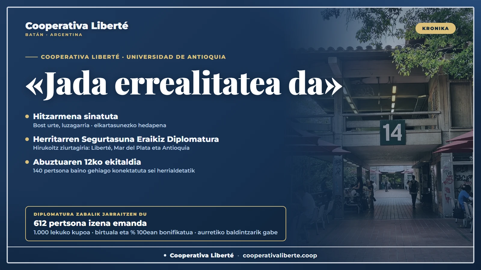«Jada errealitatea da»: Antioquiako Unibertsitatearekiko hitzarmenaren ekitaldia