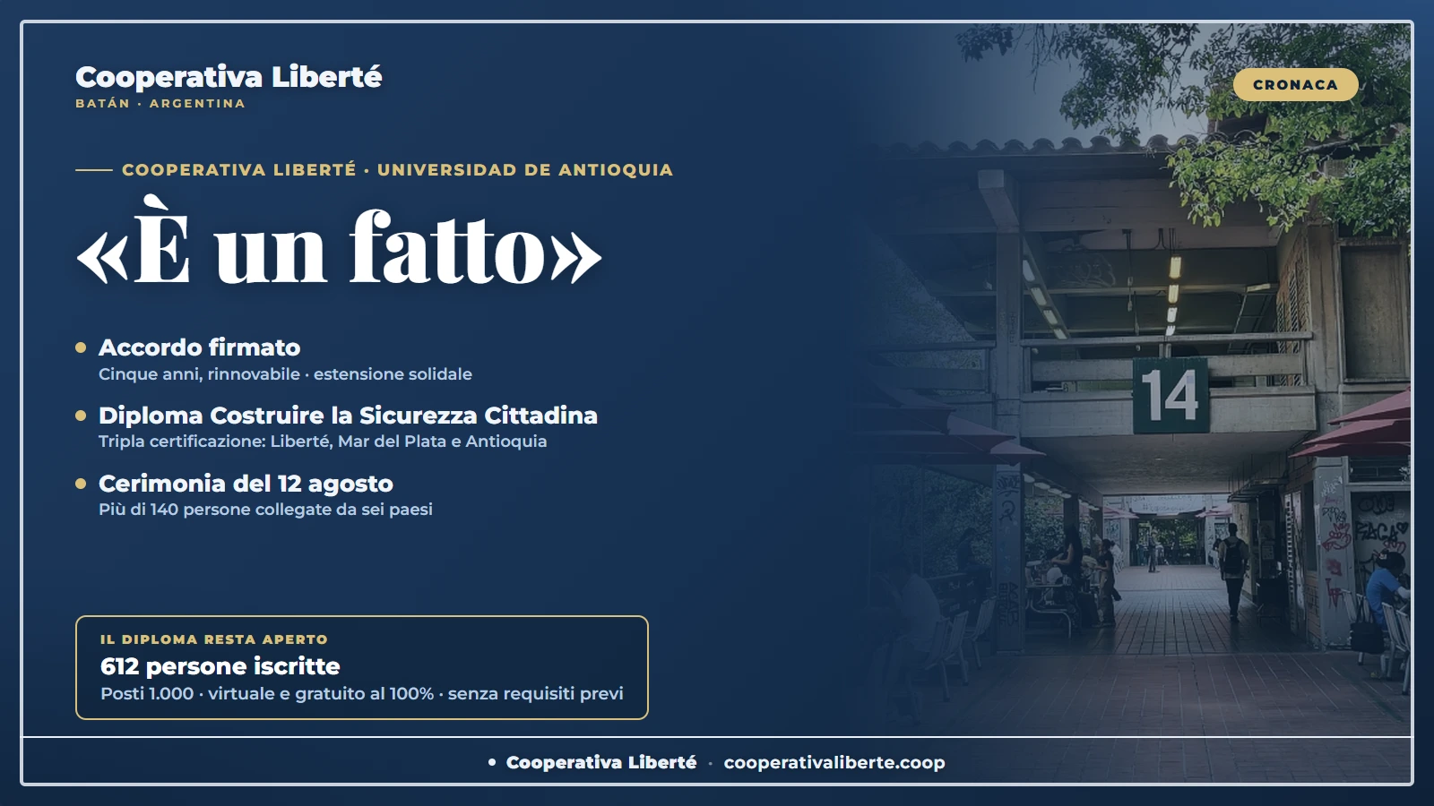 «È un fatto»: la cerimonia dell'accordo con la Universidad de Antioquia