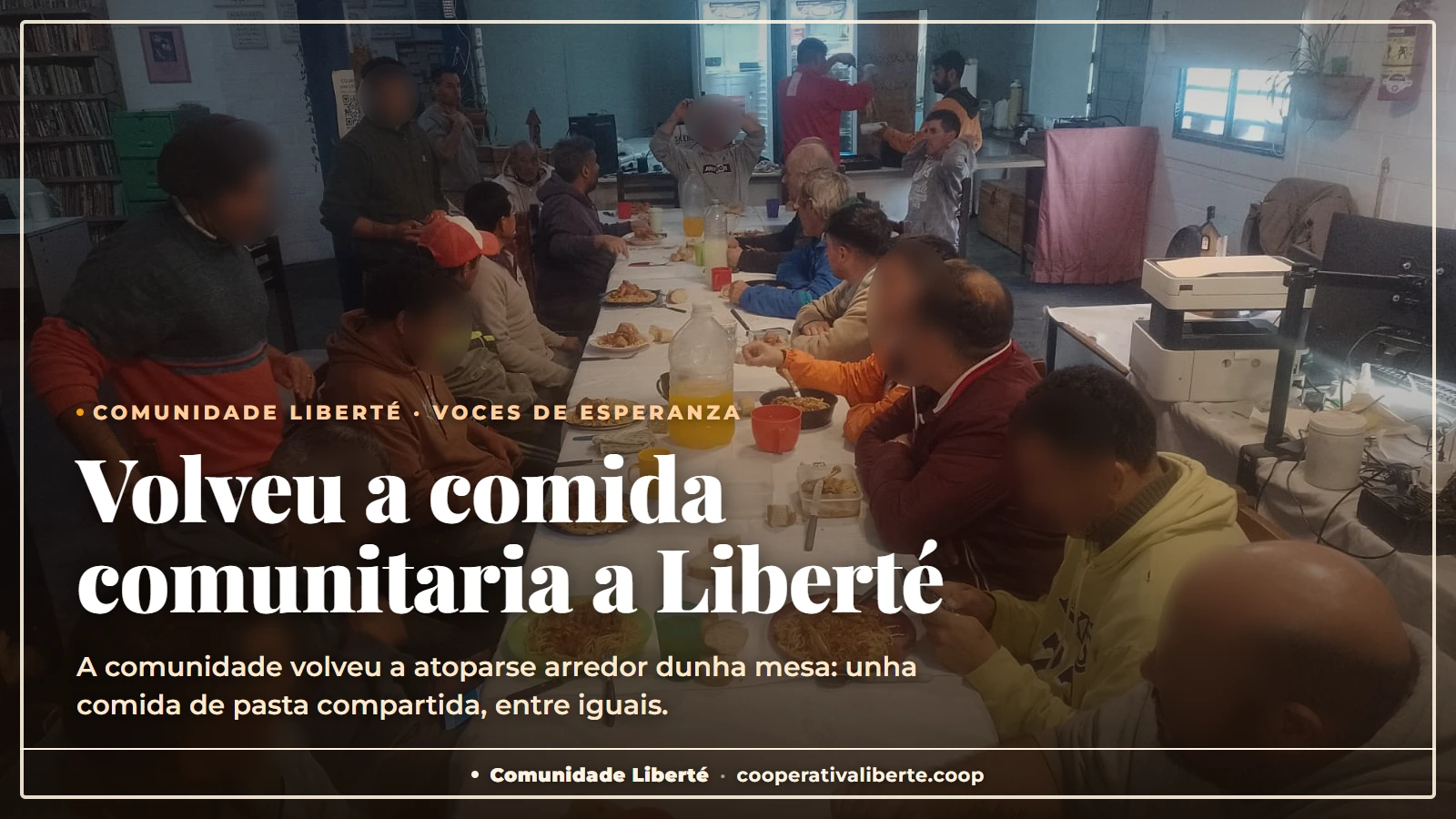 Volveu a comida comunitaria a Liberté
