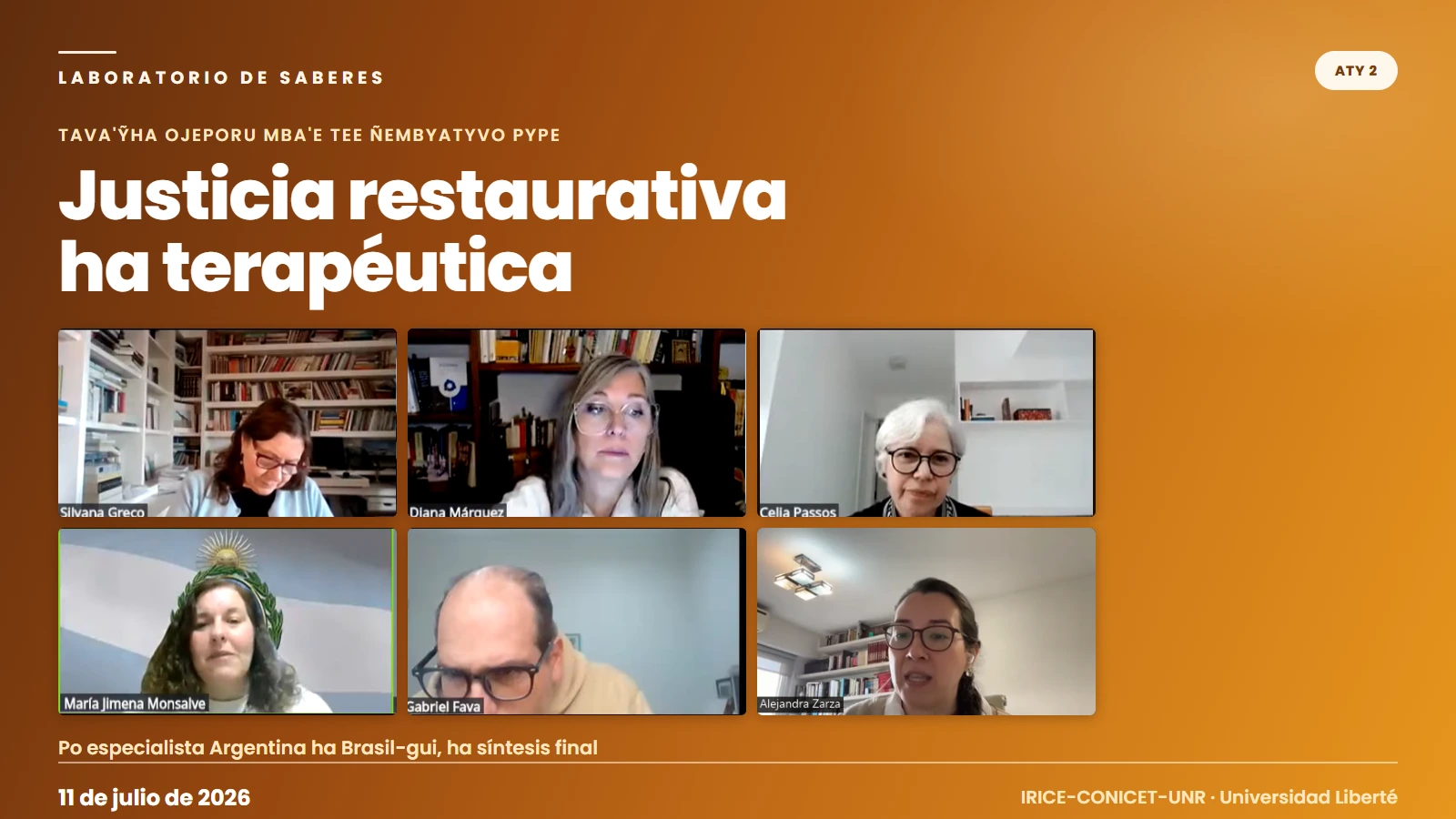 Justicia restaurativa ha terapéutica: Laboratorio de Saberes mokõiha ko'ẽ