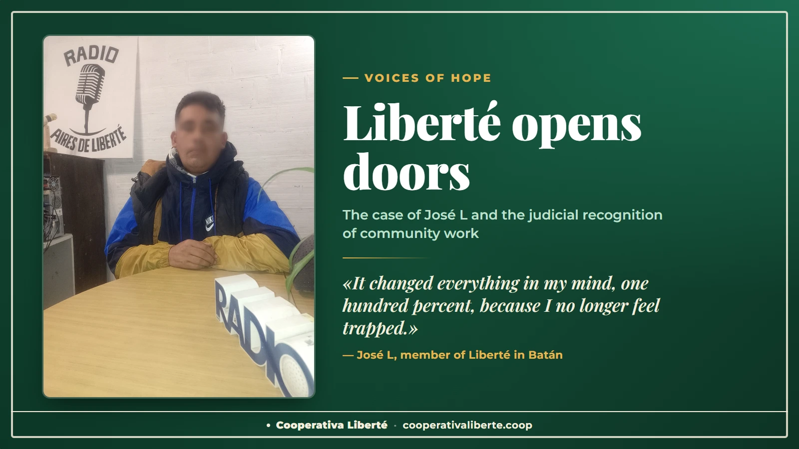 Liberté opens doors: the case of José L and judicial recognition of community work